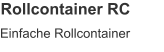 Rollcontainer RC Einfache Rollcontainer