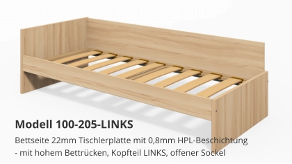 Bettseite 22mm Tischlerplatte mit 0,8mm HPL-Beschichtung- mit hohem Bettrücken, Kopfteil LINKS, offener Sockel Modell 100-205-LINKS