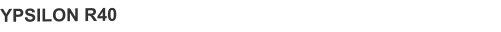 YPSILON R40