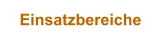 Einsatzbereiche